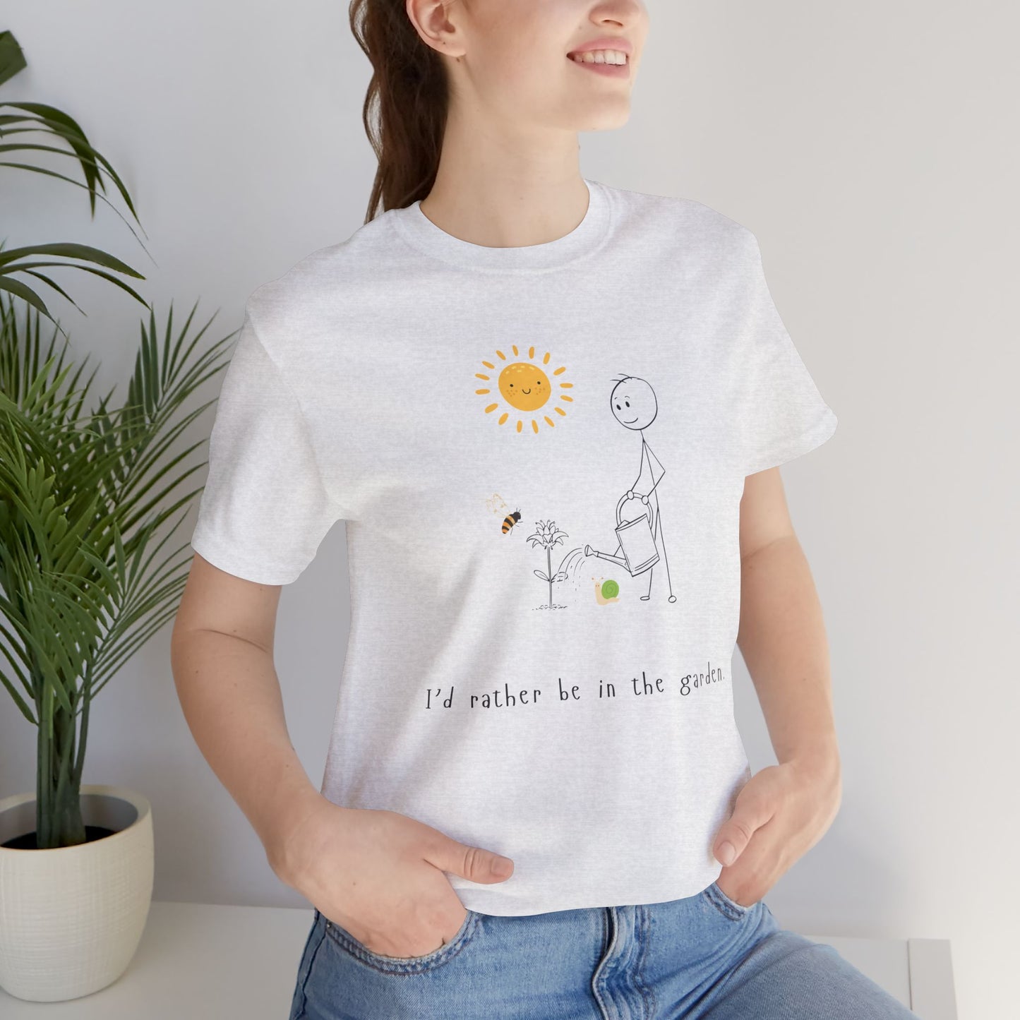 Garden Vibes Tee — "I'd rather be in the garden" Short Sleeve T-Shirt