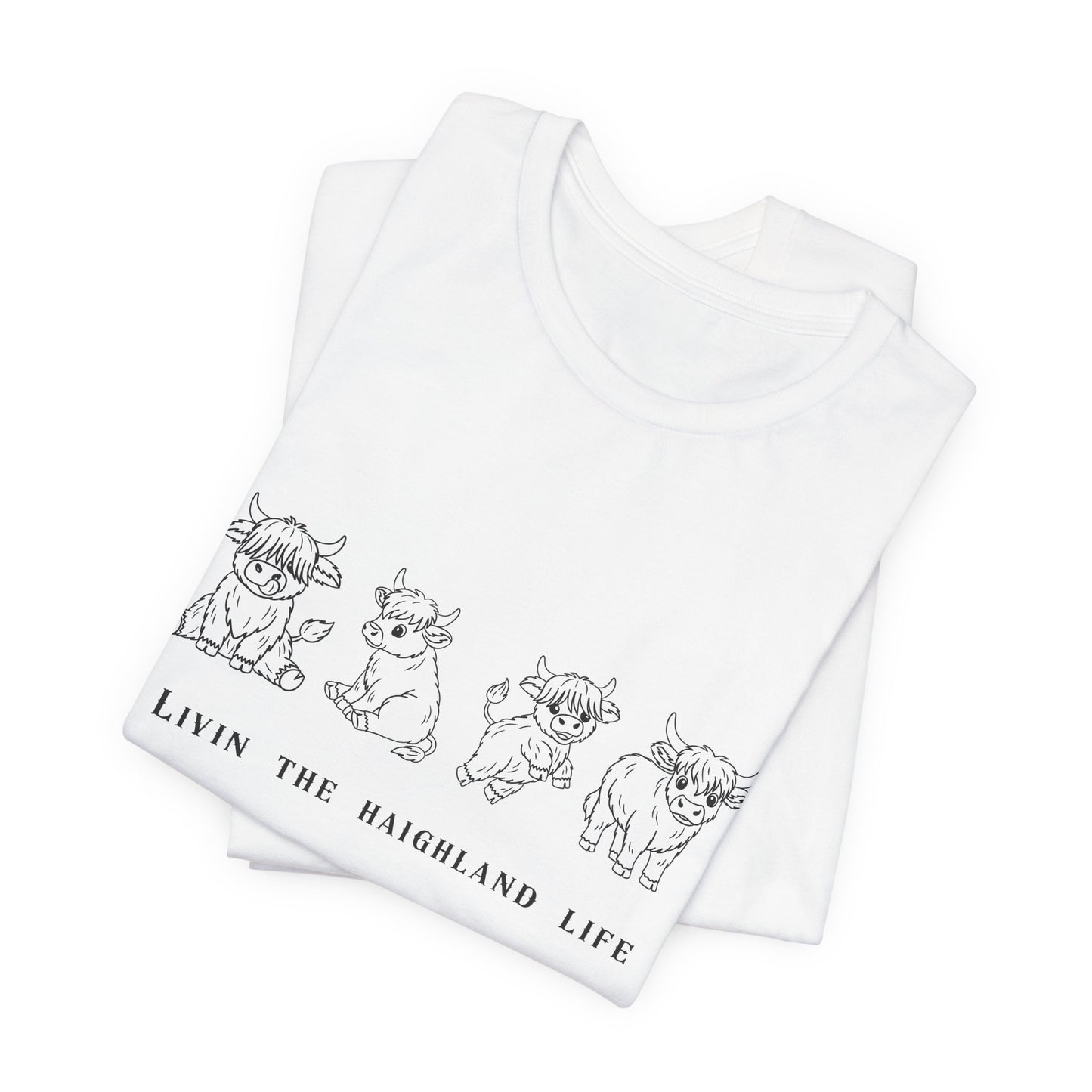 Highland Cow T‑Shirt - "Livin' the Highland Life" Cute Scottish Cattle Graphic Tee